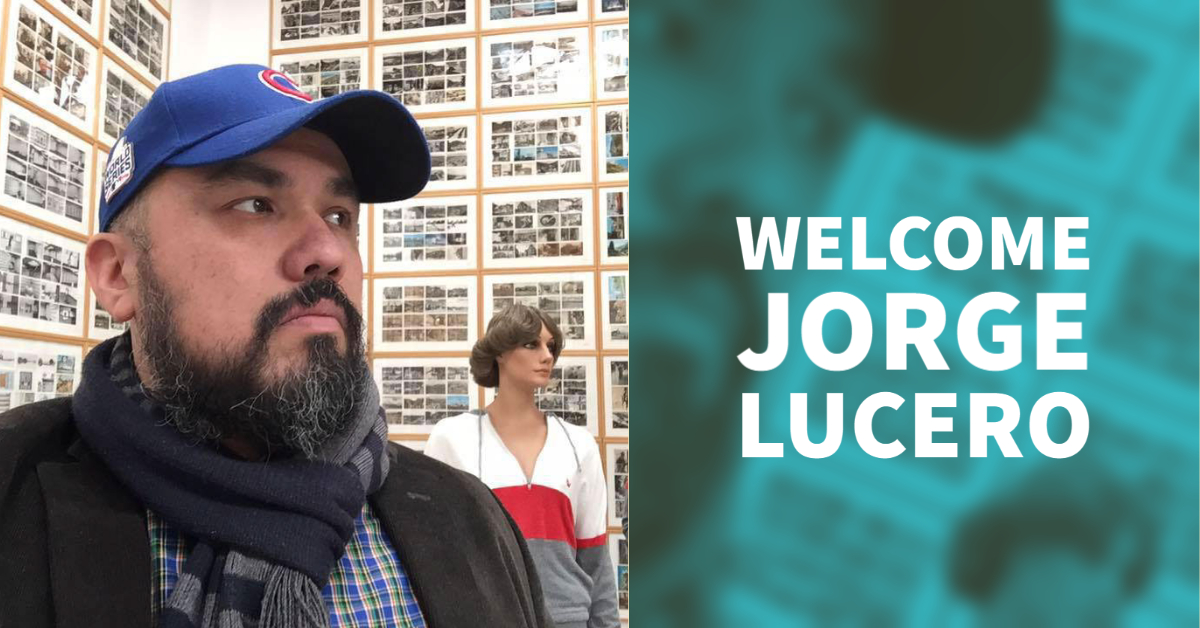 Welcome to the Board, Jorge Lucero |